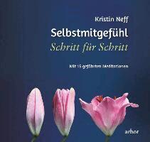 Kirstin Neff - Selbstmitgefühl Schritt für Schritt, Häftad