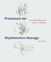 bokomslag Praxisbuch der Rhythmischen Massage nach Ita Wegman