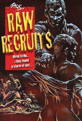 Raw Recruits