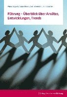 bokomslag Führung - Überblick über Ansätze, Entwicklungen, Trends