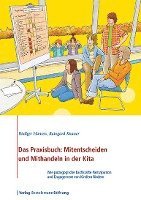 Das Praxisbuch: Mitentscheiden und Mithandeln in der Kita 1