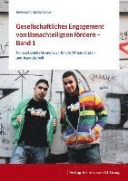 bokomslag Gesellschaftliches Engagement von Benachteiligten fördern - Band 1
