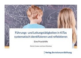 bokomslag Führungs- und Leitungstätigkeiten in KiTas systematisch identifizieren und reflektieren