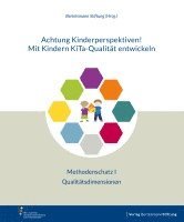 bokomslag Achtung Kinderperspektiven! Mit Kindern KiTa-Qualität entwickeln - Methodenschatz I