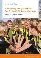 bokomslag Wertebildung im Jugendfußball - Eine Praxishilfe für Jugendleiter:innen
