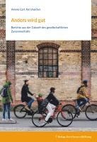 Verena Carl, Kai Unzicker - Anders wird gut, Häftad