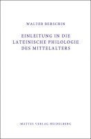 bokomslag Einleitung in die Lateinische Philologie des Mittelalters (Mittellatein)