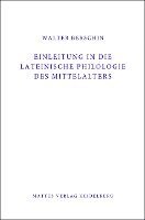 Einleitung in die Lateinische Philologie des Mittelalters (Mittellatein) 1