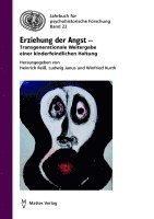 Heinrich J. Reiß, Ludwig Janus, Winfried Kurth - Erziehung der Angst, Häftad