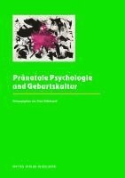 bokomslag Pränatale Psychologie und Geburtskultur