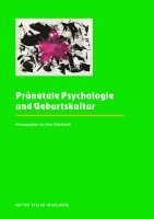 Pränatale Psychologie und Geburtskultur 1