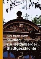 Studien zur Heidelberger Stadtgeschichte 1