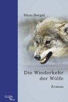 bokomslag Die Wiederkehr der Wölfe