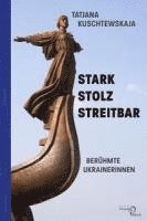 bokomslag Stark - stolz - streitbar