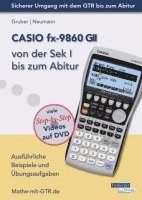 bokomslag CASIO fx-9860 GII von der Sek I bis zum Abitur