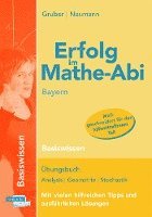 Erfolg im Mathe-Abi Bayern Basiswissen 1