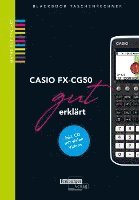 bokomslag CASIO fx-CG50 gut erklärt