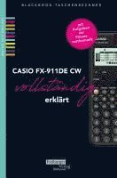 Helmut Gruber, Robert Neumann - CASIO fx-991DE CW vollständig erklärt, Häftad