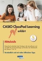 bokomslag CASIO ClassPad Learning gut erklärt: Mittelstufe