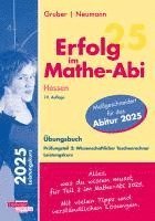 bokomslag Erfolg im Mathe-Abi 2025 Hessen Leistungskurs Prüfungsteil 2: Wissenschaftlicher Taschenrechner