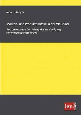 bokomslag Marken- und Produktpiraterie in der VR China