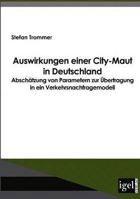 Auswirkungen einer City-Maut in Deutschland 1