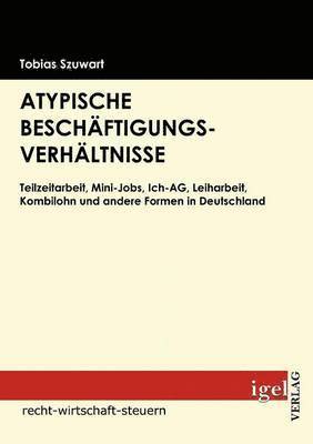 Tobias Szuwart - Atypische Beschäftigungsverhältnisse, Häftad. Tillgänglighet: Lägg i varukorg