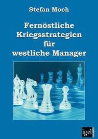 bokomslag Fernstliche Kriegsstrategien fr westliche Manager