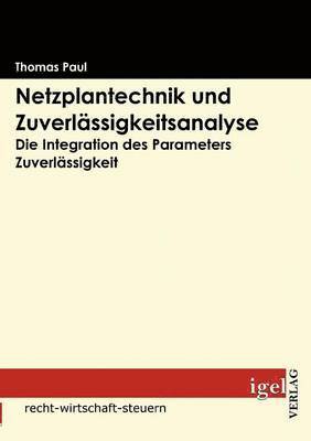 bokomslag Netzplantechnik und Zuverlssigkeitsanalyse