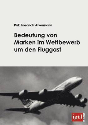 Bedeutung von Marken im Wettbewerb um den Fluggast 1