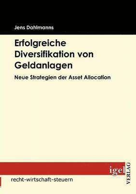 Erfolgreiche Diversifikation von Geldanlagen 1