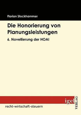 bokomslag Die Honorierung von Planungsleistungen