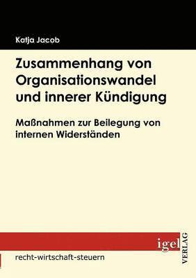 bokomslag Zusammenhang von Organisationswandel und innerer Kündigung