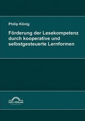 bokomslag Frderung der Lesekompetenz durch kooperative und selbstgesteuerte Lernformen