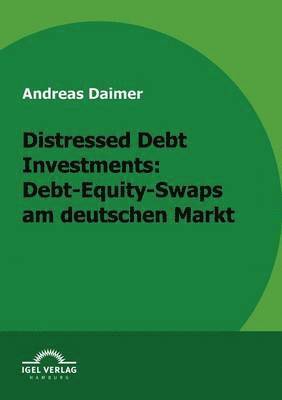 Andreas Daimer - Distressed Debt Investments, Häftad