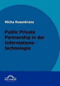 bokomslag Public Private Partnership in der Informationstechnologie