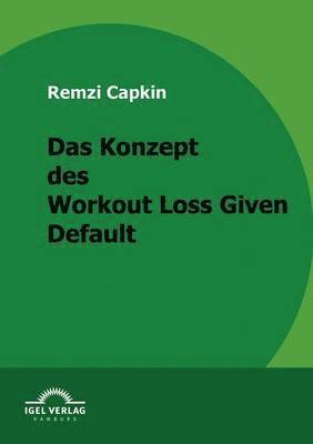 bokomslag Das Konzept des Workout Loss Given Default