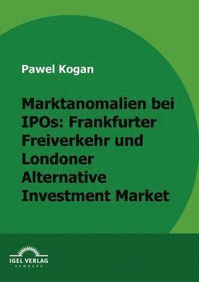 Pawel Kogan - Marktanomalien bei IPOs, Häftad