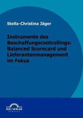 Stella-Christina Jäger - Instrumente des Beschaffungscontrollings, Häftad