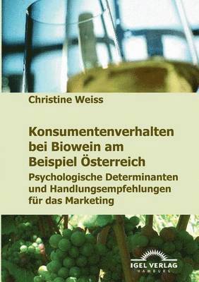 bokomslag Konsumentenverhalten bei Biowein am Beispiel Österreich