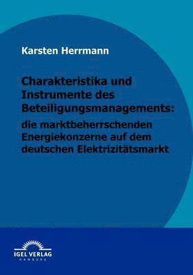 bokomslag Charakteristika und Instrumente des Beteiligungsmanagements