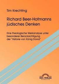 bokomslag Richard Beer-Hofmanns judisches Denken