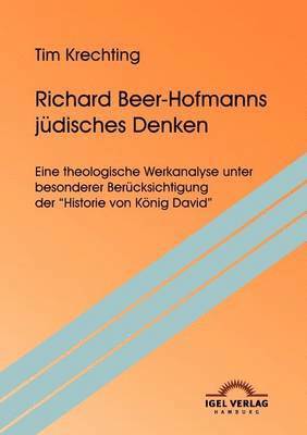 bokomslag Richard Beer-Hofmanns jüdisches Denken