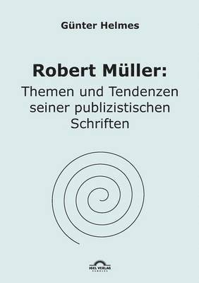 Günter Helmes - Robert Müller, Häftad