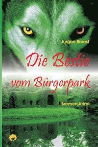 bokomslag Die Bestie vom Brgerpark
