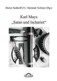 bokomslag Karl Mays Satan und Ischariot