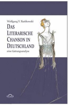 Wolfgang Victor Ruttkowski - literarische Chanson in Deutschland, Häftad