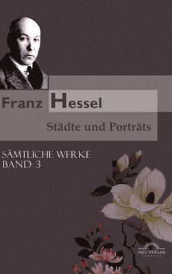 Bernhard Echte - Franz Hessel, Inbunden