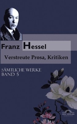 Hartmut Vollmer - Franz Hessel, Inbunden