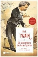 Mark Twain - Die schreckliche deutsche Sprache /The Awful German Language, Inbunden